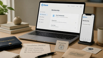 How to Cancel Dave Membership and Stop Monthly Fees